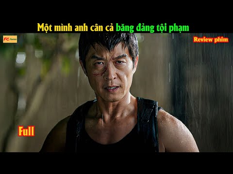 Một mình anh cân cả băng đảng tội phạm - Review phim Hàn