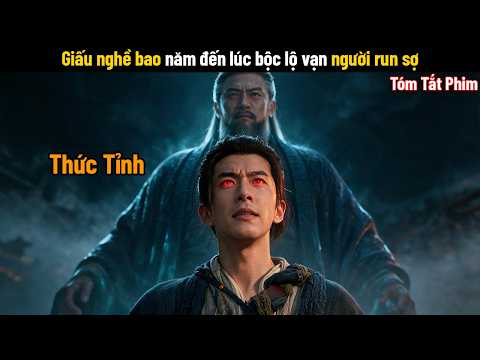 [Review Phim] Giấu nghề bao năm đến lúc bộc lộ vạn người run sợ | Full | Phim Hay Mỗi Ngày