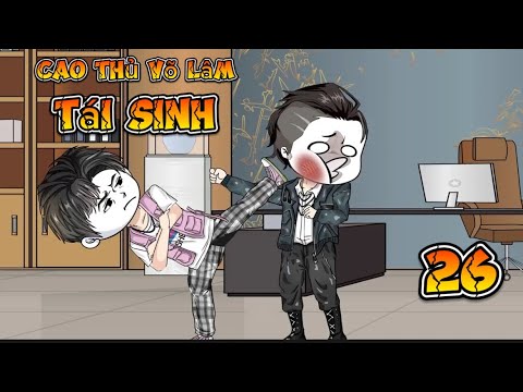 Tập 26: Cao thủ võ lâm tái sinh - Great Sub