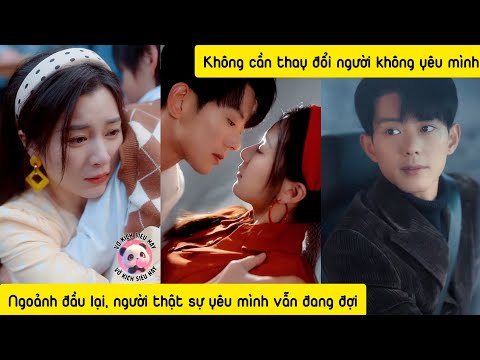 Có cơ hội làm lại cuộc đời,cô bỏ người chồng nhu nhược, tự mình làm giàu, hạnh phúc bên tình yêu mới