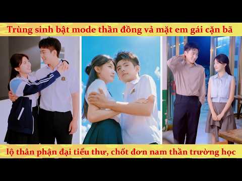 Đại lão Thiên Kim trùng sinh vả mặt em gái trà xanh, tìm lại thân phận tài phiệt thật sự