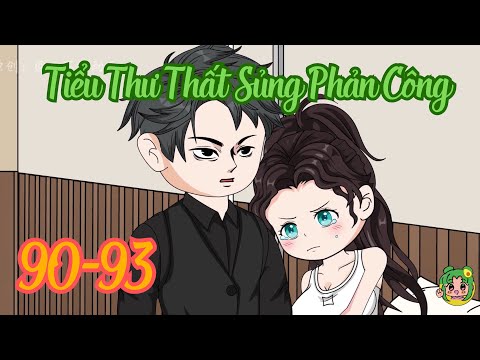 Tập 90 - 93 - Thiên Kim Thất Sủng Phản Công | Bơ Review