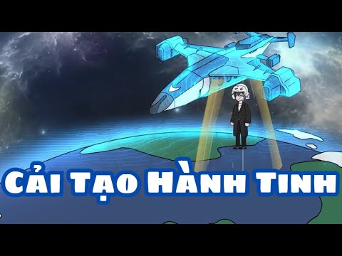 Cải Tạo Hành Tinh | Lê Tính