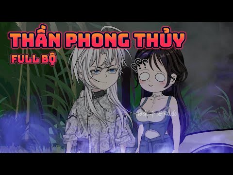 (Full Bộ) THẦN PHONG THỦY | Great Sub