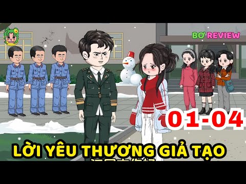 TẬP  01-04 | Lời Yêu Thương Giả Tạo | Bơ Rì Viu Official