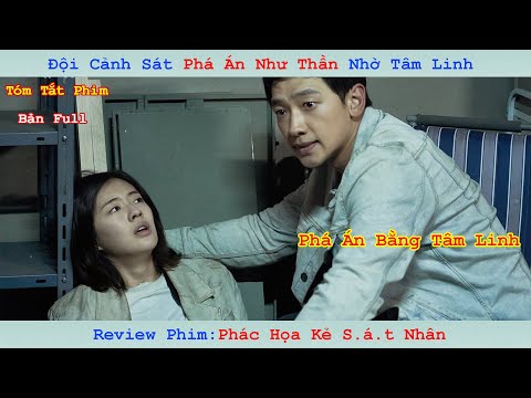Review Phim: Đội Cảnh Sát Phá Án Như Thần Nhờ Tâm Linh | Phác Họa Kẻ S.á.t Nhân | Bản Full