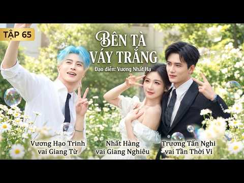 Review phim : Bên tà váy trắng | Full trọn bộ