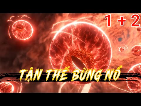Tập 1 + 2 | Tận Thế Bùng Nổ - Bạch Tiên Sinh