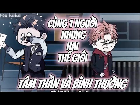 Cùng 1 Người Nhưng Ở Hai TG ,Tâm Thần... Và Người Thường...|| Lê Tính