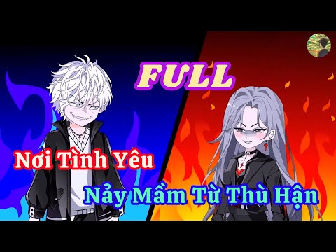 FULL - Nơi Tình Yêu Nảy Mầm Từ Thù Hận  |  Bò Review