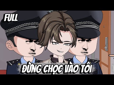 Full | Đừng Chọc Vào Tôi