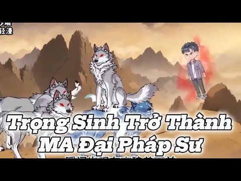Trọng Sinh Trở Thành Ma Đai Pháp Sư