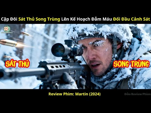 [Review Phim] Cặp Đôi Sát Thủ Song Trùng Lên Kế Hoạch Đẫm Máu Đối Đầu Cảnh Sát