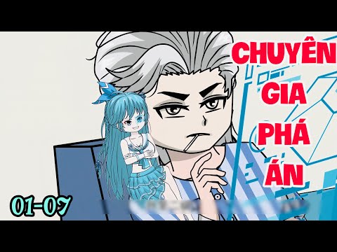 FULL ( TẬP 01-07 ) | CHUYÊN GIA PHÁ ÁN SIÊU ĐẲNG | MYMY VIETSUB