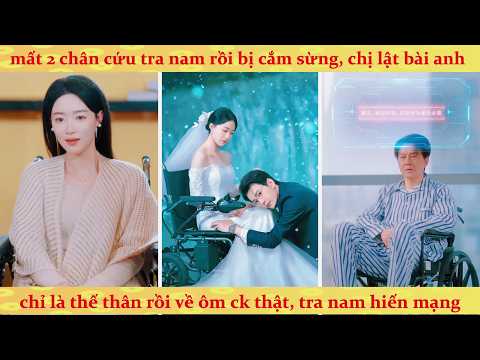 Tra nam mượn cớ hệ thống rước tiểu tam về chà đạp vợ mù, Vợ tàn phế dứt áo quay xe về bên tình đầu