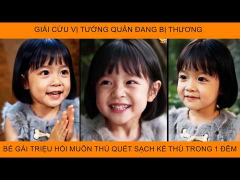 Giải Cứu Vị Tướng Quân Đang Bị Thương Bé Gái Triệu Hồi Muôn Thú Quét Sạch Kẻ Thù Chỉ Trong Một Đêm