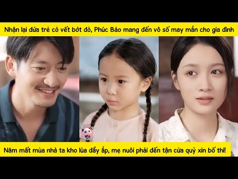 Nhận lại đứa con thất lạc giúp vận may đến với cả thôn, nhóc tỳ chính là Phúc Tinh của mọi nhà