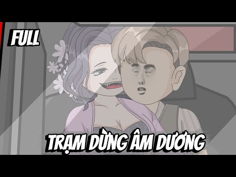 Full | Trạm Dừng Âm Dương