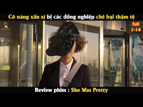 [Review Phim] Cô nàng xấu đến mức ma chê quỷ hờn may mắn vớ được tổng tài đẹp trai
