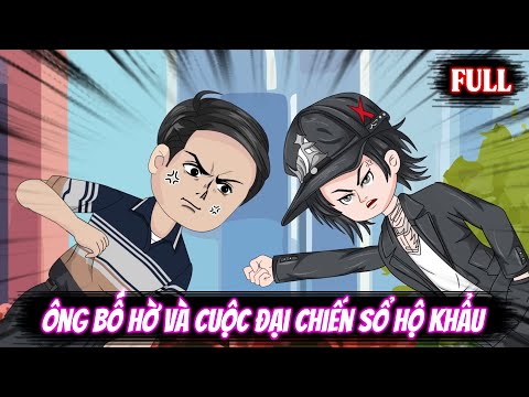 Full | Ông Bố Hờ Và Cuộc Đại Chiến Sổ Hộ Khẩu