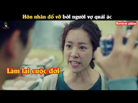 [Review Phim] Hôn nhân đổ vỡ bởi người vợ quái ác