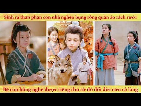 Tiếng lòng: sau khi nghe được tiếng thú bé con nhà nghèo đổi đời nhờ hái thảo dược vớt cả làng