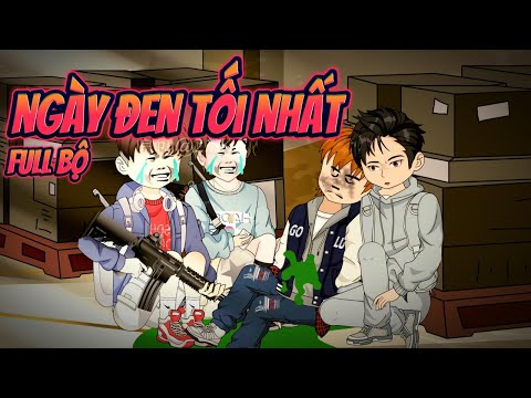 (FULL BỘ) NGÀY ĐEN TỐI NHẤT || Great Sub