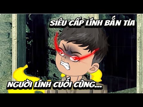 FULL | Siêu Cấp Lính Bắn Tỉa... Người Lính Cuối Cùng | Sub Review