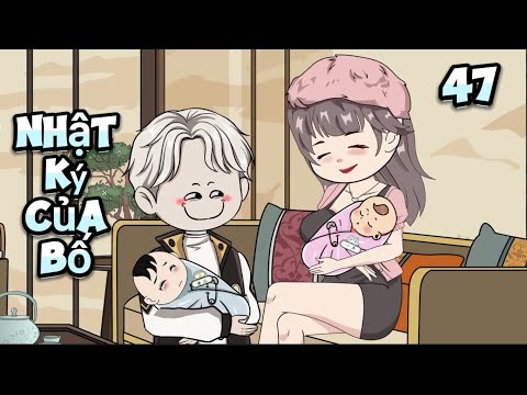 Tập 47: Nhật ký của bố - Great Sub
