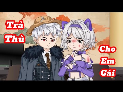 [Full] Trở Về Trả Thù Cho Em Gái | Meihaysub