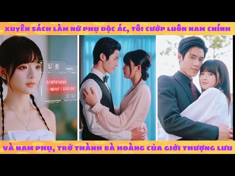 Xuyên sách thành nữ phụ phản diện: tôi vét sạch tiền nam chính rồi ôm bầu bỏ trốn