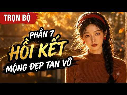 Phần 7: Gái xuyên không vả mặt cả nhà cặn bã, khởi nghiệp thành phú bà khét tiếng