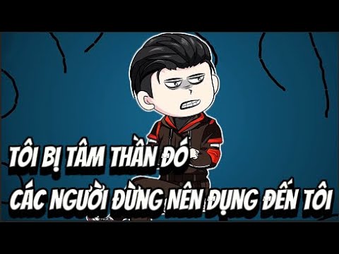 Đừng Đụng Vào Người Bị " TÂM THẦN " | Lê Tính