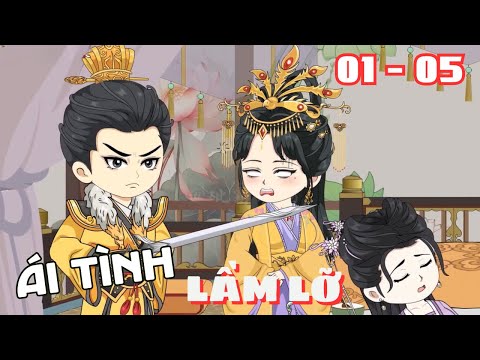 FULL 1 - 5 | Ái Tình Lầm Lỡ | Cáo Ú Review