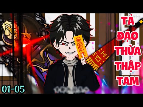 FULL ( TẬP 01-05 ) | TẢ ĐẠO THỪA THẬP TAM  | MYMY VIETSUB