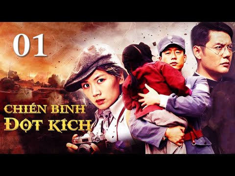 CHIẾN BINH ĐỘT KÍCH - Tập 01 | Phim Hành Động Kháng Nhật Xuất Sắc 2023 | SENTV VietNam