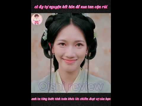 cô ấy tự nguyện kết hôn để xua tan vận rủi anh ta từng bước tính toán khéo léo chiếm đoạt vợ của bạn