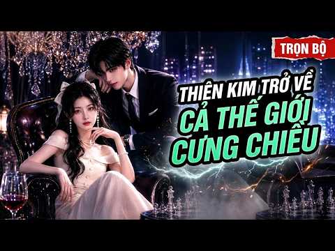 Nữ chính trọng sinh vạch trần thân phận Thiên Kim giả, lật mặt xử đẹp cả nhà