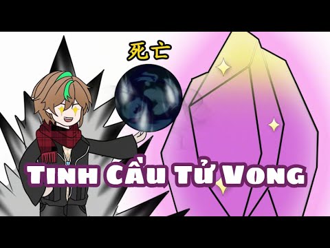 Tinh Cầu Tử Vong | Lê Tính