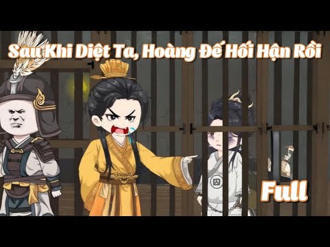 FULL BỘ | Sau Khi Diệt Ta, Hoàng Đế Hối Hận Rồi | Cáo Ú Review