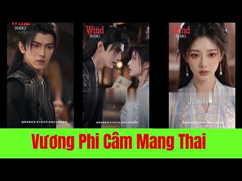 Vương Phi Câm Mang Thai Phu Quân Bắt Đầu Nghi Ngờ Thân Phận Nàng - Full Trọn Bộ