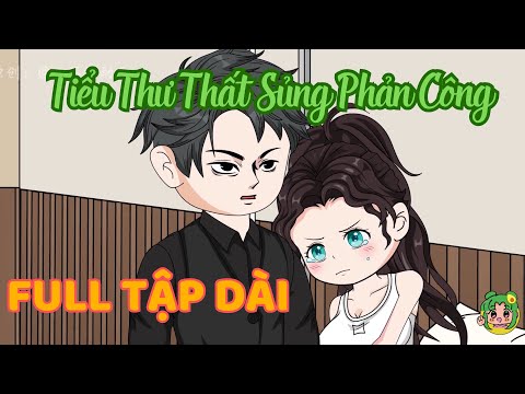 FULL TẬP DÀI - Thiên Kim Thất Sủng Phản Công | Bơ Review