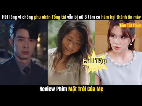Review Phim Mặt Trời Của Mẹ FULL