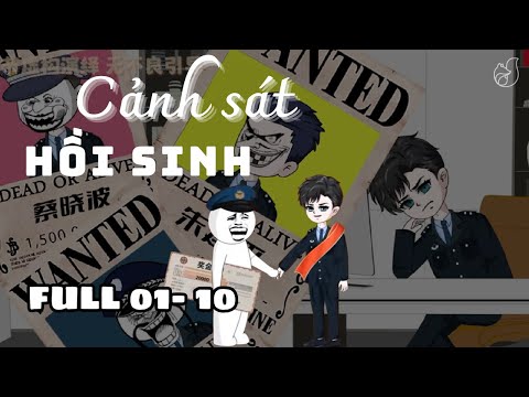 Full 1- 10 | Cảnh Sát Hồi Sinh | Cáo Ú Review