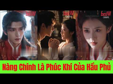Nàng Chính Là Phúc Khí Của Hầu Phủ - Full Trọn Bộ