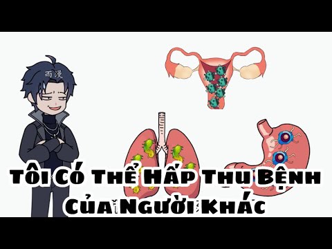 Tôi Có Thể Hấp Thu Bệnh Của Người Khác | Lê Tính