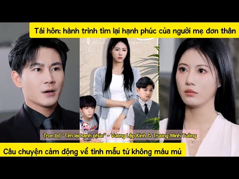 "Mẹ kế làm sao bằng mẹ ruột?"-Người phụ nữ tái hôn bị hành hạ,đến khi cô đi cả nhà mới vỡ lẽ sự thật
