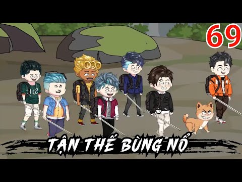 Tập 69 | Tận Thế Bùng Nổ - Bạch Tiên Sinh