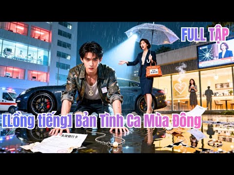 Nữ CEO giả nghèo thử lòng khiến mẹ anh qua đời.Anh chia tay;cô hối hận thì anh đã có #250815smB4