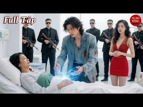 Anh Rể Vô Dụng Bị Cả Nhà Khinh Thường Hóa Ra Là Thần Y Siêu Phàm Chữa Khỏi Bệnh Nan Y Cho Mẹ Vợ